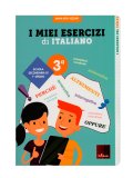 I Miei Esercizi di Italiano -Scuola Secondaria di 1º Grado - Classe 3ª — Libro