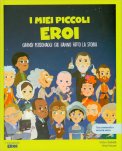 I Miei Piccoli Eroi — Libro
