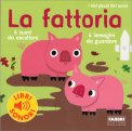 I Miei Piccoli Libri Sonori - La Fattoria — Libro