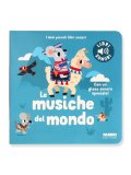 I Miei Piccoli Libri Sonori - Le Musiche dal Mondo — Libro