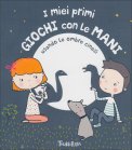 I Miei Primi Giochi con le Mani  — Libro/Gioco