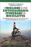 I Migliori e Più Entusiasmanti Itinerari in Bicicletta — Libro