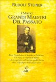 I Mistici Grandi Maestri del Passato — Libro