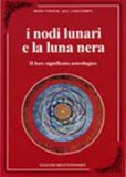 I Nodi Lunari e la Luna Nera — Libro