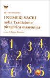 I Numeri Sacri nella Tradizione Pitagorica Massonica — Libro