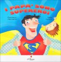 I Papà Sono Supereroi — Libro