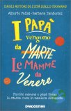 I Papà Vengono da Marte le Mamme da Venere — Libro
