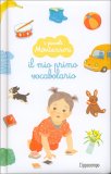 I Piccoli Montessori: il Mio Primo Vocabolario — Libro