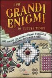 I Più Grandi Enigmi di Tutti i Tempi  — Libro