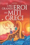 I Più Grandi Eroi dei Miti Greci — Libro