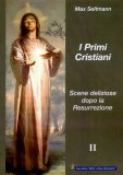 I Primi Cristiani Vol. II   — Libro
