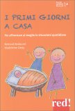 I Primi Giorni a Casa — Libro