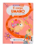 I Primi Libri del Perché - Il Corpo Umano — Libro