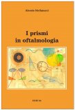 I Prismi in Oftalmologia — Libro