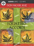 I Quattro Accordi — Audiolibro