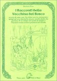 I Racconti della Vecchina del Bosco — Libro