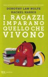 I Ragazzi Imparano Quello Che Vivono — Libro