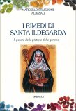 I Rimedi di Santa Ildegarda — Libro