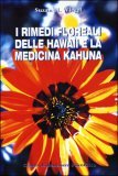 I Rimedi Floreali delle Hawaii e la Medicina Kahuna — Libro