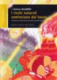 I Rischi Naturali Cominciano dal Basso — Libro