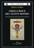I Rosa Croce del Nuovo Mondo  — Libro