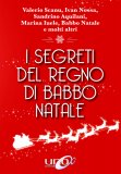 I Segreti del Regno di Babbo Natale — Libro