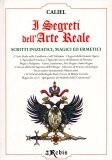 I Segreti dell'Arte Reale  — Libro