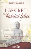 I Segreti dell' Habitat Felice — Libro