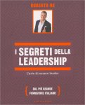 I Segreti della Leadership — Libro