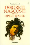 I Segreti Nascosti nelle Opere d'Arte — Libro