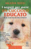 I Segreti per Avere un Cucciolo Educato — Libro