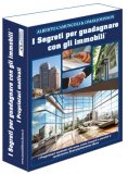 I Segreti per Guadagnare con gli Immobili + 2 CD — Libro