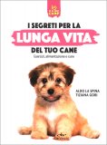 I Segreti per la Lunga Vita del tuo Cane — Libro