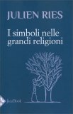 I Simboli nelle Grandi Religioni — Libro