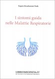 I Sintomi Guida nelle Malattie Respiratorie — Libro