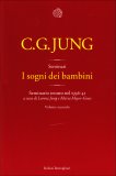 I Sogni dei Bambini - Seminari - volume Secondo  — Libro