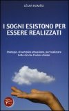 I Sogni Esistono per Essere Realizzati  — Libro