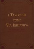 I Tarocchi come Via Iniziatica — Libro