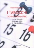 I Tarocchi Giorno per Giorno — Libro