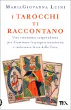 I Tarocchi ti Raccontano — Libro