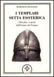 I Templari Setta Esoterica — Libro