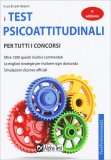 I Test Psicoattitudinali per Tutti i Concorsi — Libro