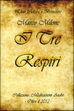 I Tre Respiri - CD Audio — Audiolibro