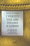I Vestiti che Ami Vivono a Lungo — Libro
