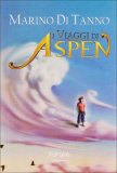 I Viaggi di Aspen  — Libro
