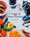I Viaggi di Green Kitchen — Libro