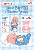Idee Bimbi a Punto Croce — Libro