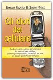 Gli Idioti del Cellulare — Libro