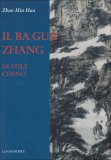 Il Ba Gua Zhang di Stile Chen  — Libro