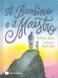 Il Bambino e il Maestro — Libro